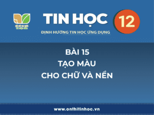 Tin học 12 - Bài 15. Tạo màu cho chữ và nền 15 Trí tuệ nhân tạo