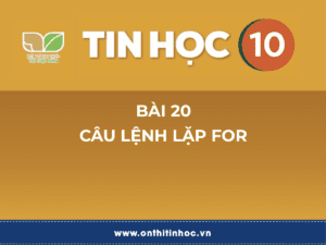 Tin học 10 - Bài 20. Câu lệnh lặp For 16 Thông tin và dữ liệu