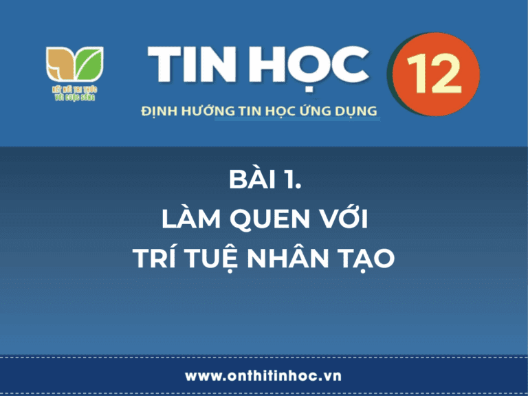 Tin học 12 - Bài 1. Làm quen với Trí tuệ nhân tạo 6