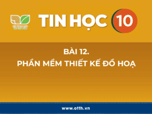 Tin học 10 – Bài 12. Phần mềm thiết kế đồ hoạ 8 Thông tin và dữ liệu