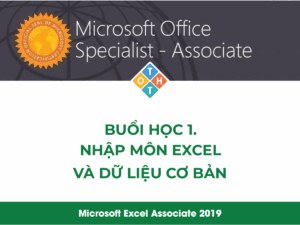 MOS Excel - Buổi học 1: Nhập môn Excel và dữ liệu cơ bản 52