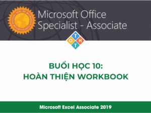 MOS Excel - Buổi học 10: Hoàn thiện Workbook 61