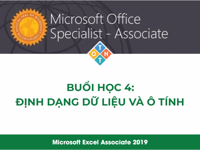 MOS Excel - Buổi học 4: Định dạng dữ liệu và ô tính 10