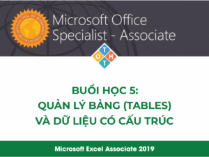 MOS Excel - Buổi học 5: Quản lý bảng (Tables) và dữ liệu có cấu trúc 56