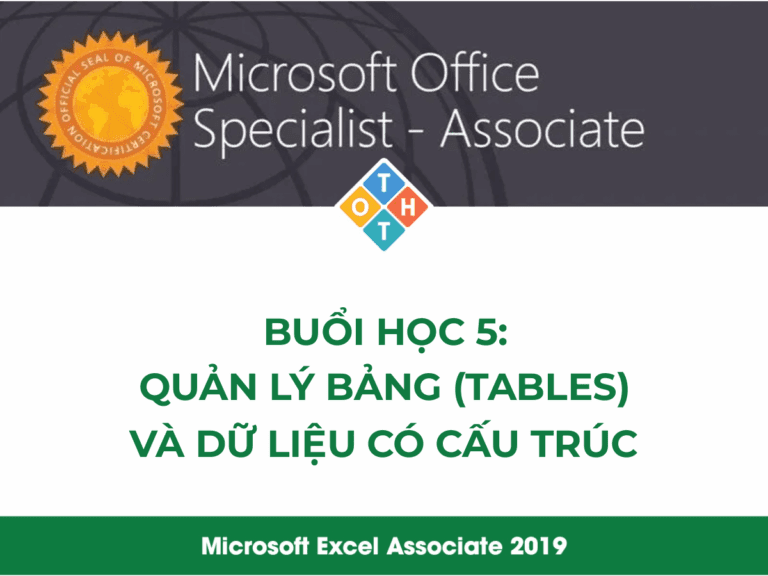 MOS Excel - Buổi học 5: Quản lý bảng (Tables) và dữ liệu có cấu trúc 9