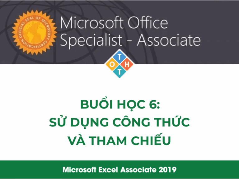 MOS Excel - Buổi học 6: Sử dụng công thức và tham chiếu 8